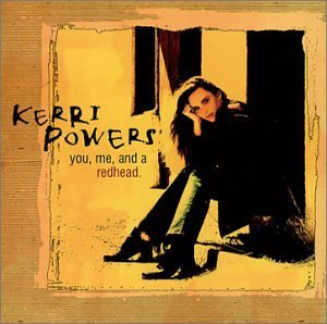 Cover for Kerri Powers · You Me &amp; a Redhead (CD) (2002)