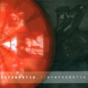 Cover for Informatik · Nymphomatik (CD) (2013)