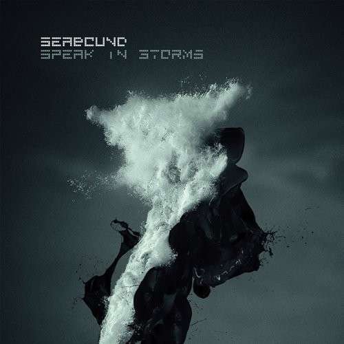 Speak in Storms - Seabound - Musikk - DEPENDENT - 0782388093125 - 6. januar 2014