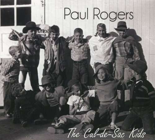Cover for Paul Rogers · Cul De Sac Kids (CD) (2010)