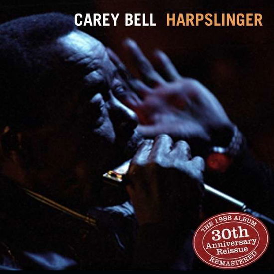 Cover for Carey Bell · Harpsliger: 3oth Anniversary Reissue (CD) [Reissue edition] (2022)