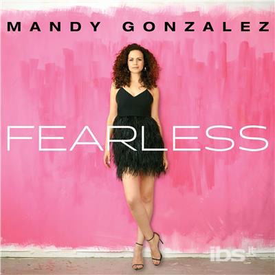 Cover for Mandy Gonzalez · Fearless (CD) (2018)