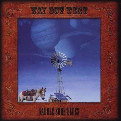 Cover for Way out West · Saddle Sore Blues (CD) (2011)