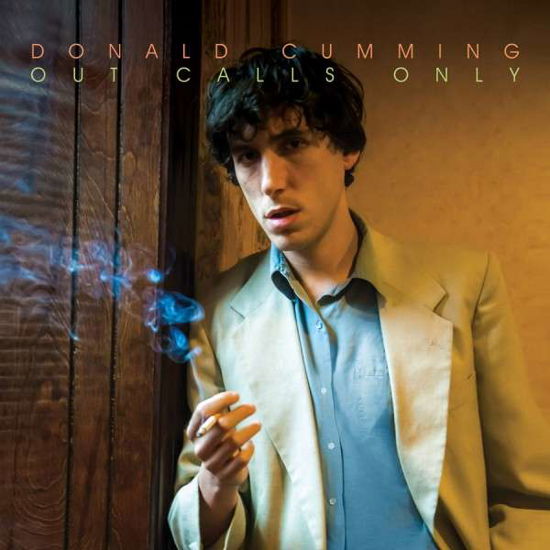 Cover for Donald Cumming · Out Calls Only (CD) (2015)