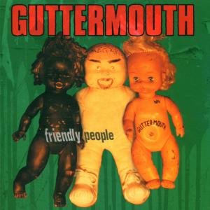 Cover for Guttermouth · Friendly People (CD) (2005)