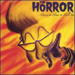 Cover for Horror · Music to Float to Hell by (CD) (2004)
