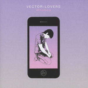 Cover for Vector Lovers · Iphonica (CD) (2013)