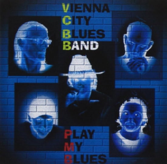 Cover for Vienna City Blues Band · Play My Blues (CD) (2009)