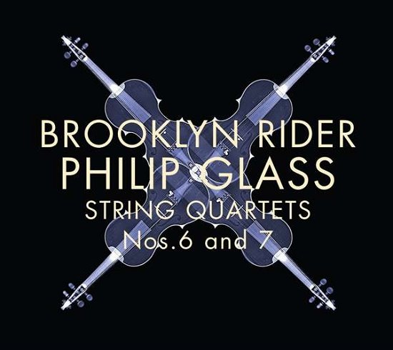 Cover for Philip Glass · String Quartets Nos.6 &amp; 7 (CD) (2017)