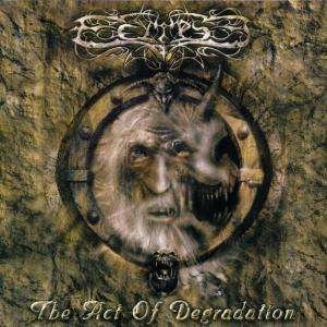 Cover for Eclipse · The Act of Degradation (CD) (2002)
