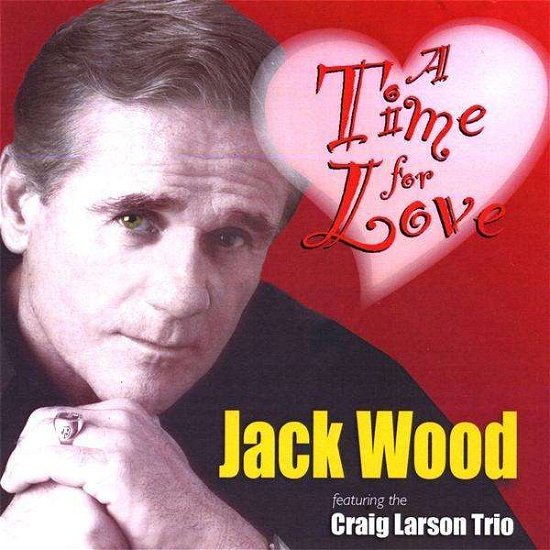 Cover for Jack Wood · Time for Love (CD) (2010)