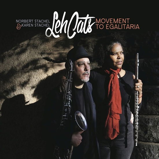 Cover for Stachel, Norbert &amp; Karen · Movement To Egalitaria (CD) (2019)