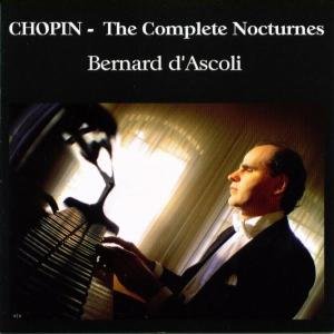 Cover for Chopin / D'ascoli,bernard · Complete Nocturnes (CD) (2006)