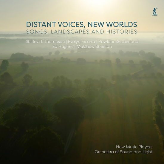 Cover for Ficarra / Hughes / Orchestra of Sound &amp; Light · Distant Voices New Worlds - Songs Landscapes (CD) (2024)