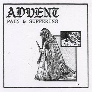 Cover for Advent · Pain &amp; Suffering (VINIL) (2017)