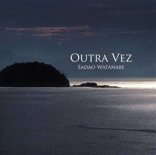 Cover for Sadao Watanabe · Outra Vez (CD) (2013)