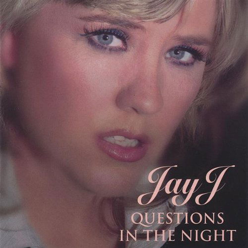 Cover for Jay J · Questions in the Night (CD) (2005)