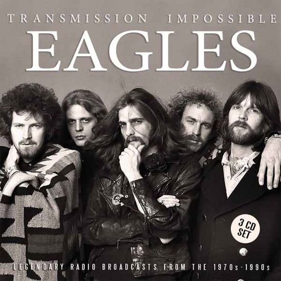 Transmission Impossible - Eagles - Muziek - Eat To The Beat - 0823564693125 - 17 februari 2017