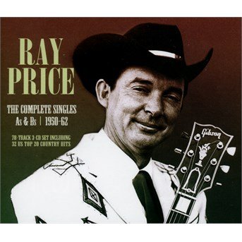 Cover for Ray Price · The Complete Singles As &amp; Bs 1950-62 (CD) (2015)