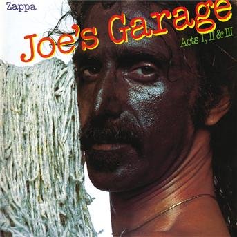 Cover for Frank Zappa · JoeS Garage Acts - 1/2 &amp; 3 (CD) (2012)