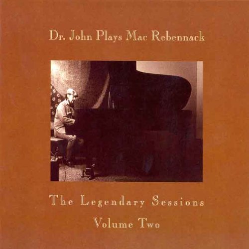 Cover for Dr. John · Dr. John Plays Mac Rebennack The Legendary Sessions Vol 2 (CD) [Digipak] (2020)