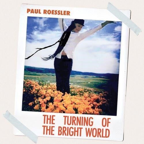 Cover for Paul Roessler · Turning Of The Bright World (CD) (2022)