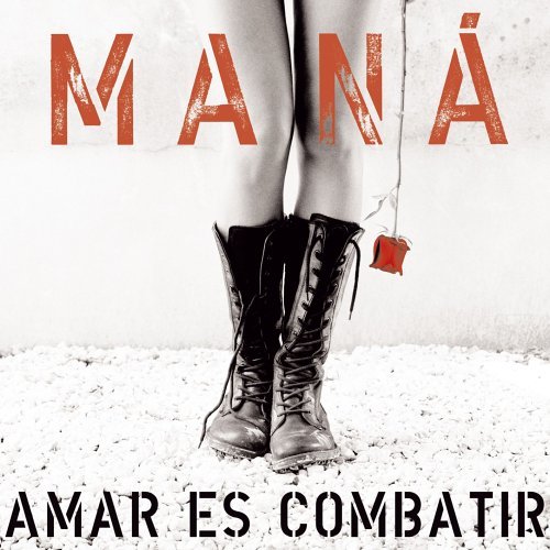 Amar Es Combatir - Mana - Musik - WEA - 0825646366125 - 22. august 2006