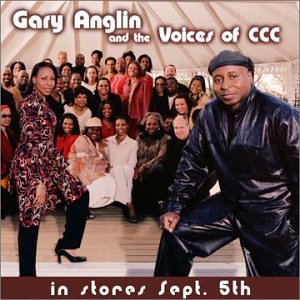 Cover for Gary Anglin · Gary Anglin &amp; The Voices of CCC (CD) (2003)