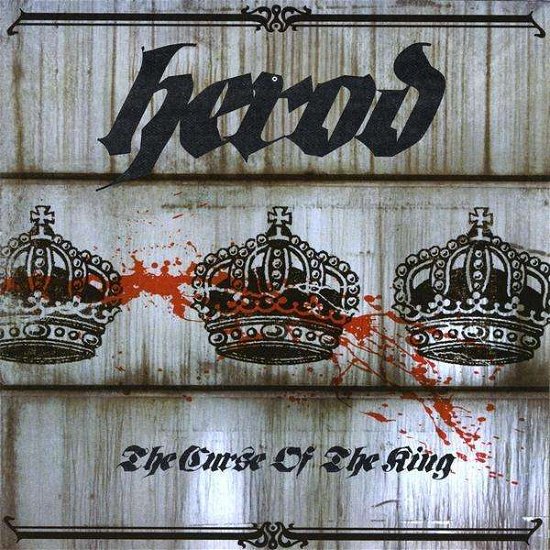 Cover for Herod · Curse of the King (CD) (2009)