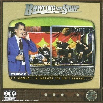 Cover for Bowling for Soup · Hangover You Don't Deser. (CD) (2004)