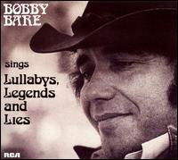 Cover for Bobby Bare · Bobby Bare Sings Lullabies Legends &amp; Lies (CD) [Remastered edition] (2007)
