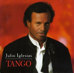Cover for Julio Iglesias · Tango (CD) [Remastered edition] (2006)