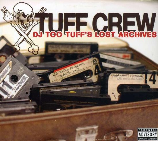 Cover for Tuff Crew · Dj Too Tuff's Lost Archives (CD) (2008)
