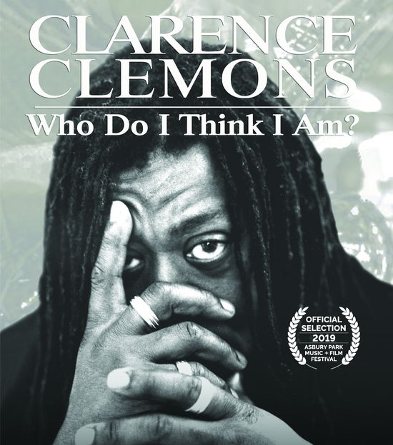 Who Do I Think I Am? - Clarence Clemons - Movies - DOCUMENTARY - 0829567076125 - August 13, 2019