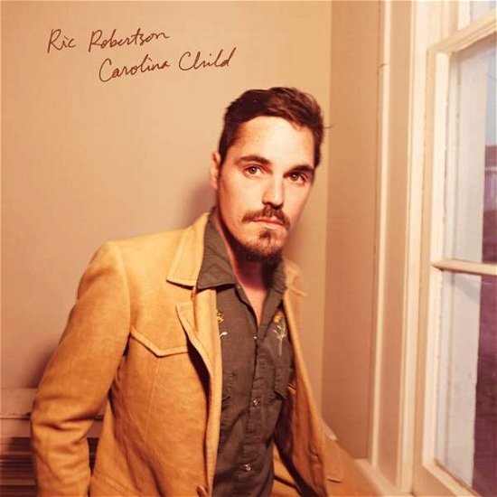 Cover for Ric Robertson · Carolina Child (CD) (2021)
