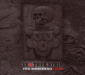 Cover for Leaether Strip · Civil Disobedience (CD) [Limited edition] [Box set] (2008)