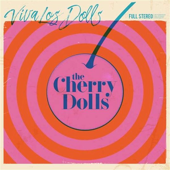 Viva Los Dolls - Cherry Dolls - Musik - GOLDEN ROBOT RECORDS - 0884860192125 - 24 november 2017