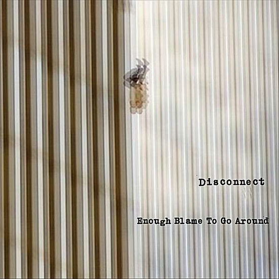 Cover for Disconnect · Enough Blame to Go Around (CD) (2012)