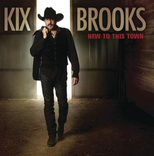 Cover for Kix Brooks · New To This Town (CD) (2012)