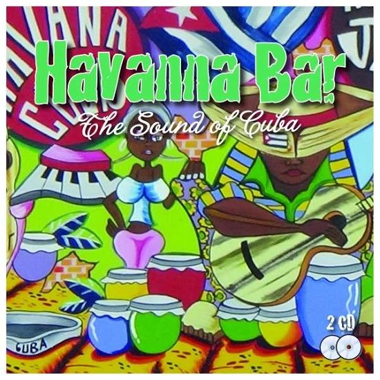 Havanna Bar-the Sound of Cuba - V/A - Musik - SPV RECORDINGS - 0886922135125 - 5. april 2019