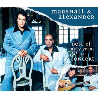 Marshall & Alexander-Best Of Early Years - Marshall & Alexander - Musikk - EXPRESS - 0886971249125 - 31. august 2007