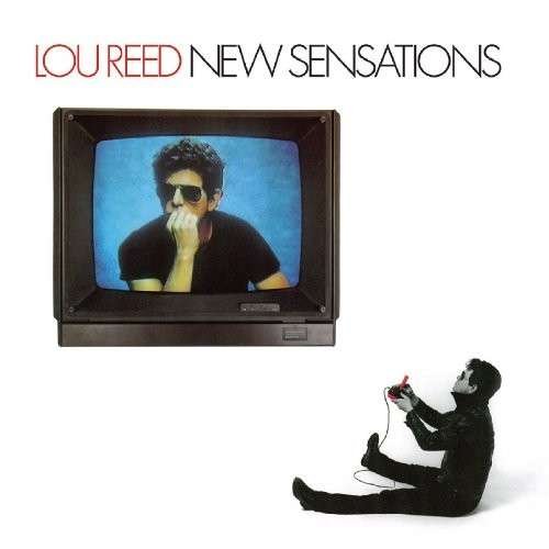 Cover for Lou Reed · New Sensations (CD) [Reissue, Remastered edition] (2009)