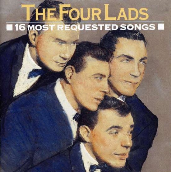 Cover for Four Lads · Four Lads-16 Most Requested Songs (CD)