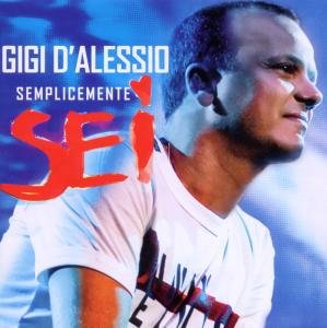 Cover for Gigi Dalessio · Semplicemente Sei (CD) [EP edition] (2010)