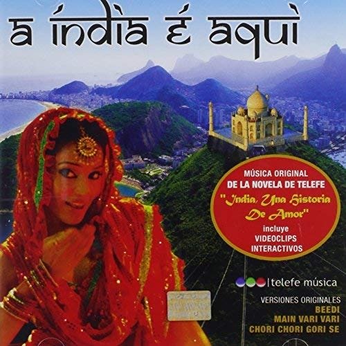 Cover for Varios Interpretes  · A India E Aqui (CD) (2010)