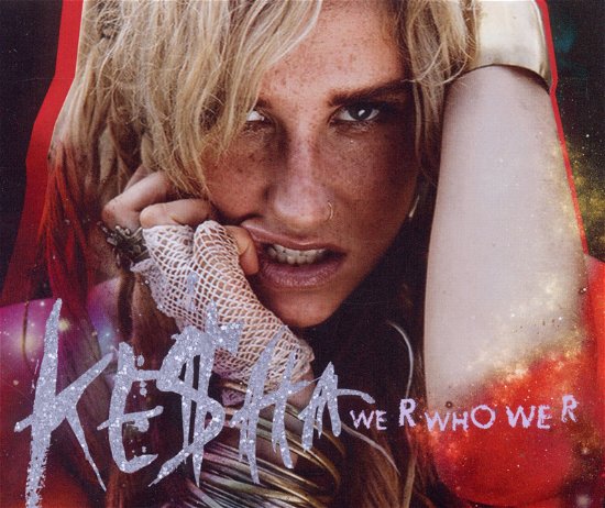 Cover for Kesha · We R Who We R (SCD) (2010)
