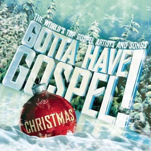 Gotta Have Gospel Christmas / - Gotta Have Gospel Christmas - Musiikki -  - 0887254264125 - 