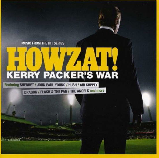 Howzat! Kerry Packer's War - Ost - Musiikki - SONY MUSIC ENTERTAINMENT - 0887254673125 - perjantai 17. elokuuta 2012