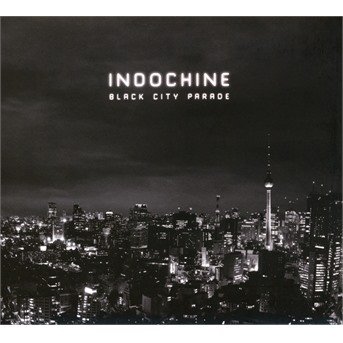 Cover for Indochine · Black City Parade (CD) (2017)