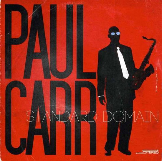 Standard Domain - Paul Carr - Music - Pcj Music - 0892324002125 - January 14, 2013